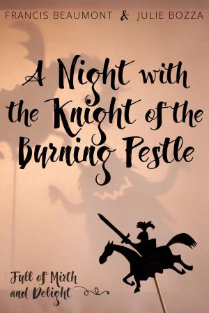 Book cover of A Night with the Knight of the Burning Pestle
