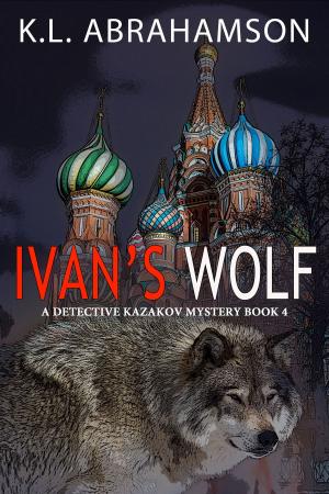 Cover of the book Ivan's Wolf by Karen L. Abrahamson