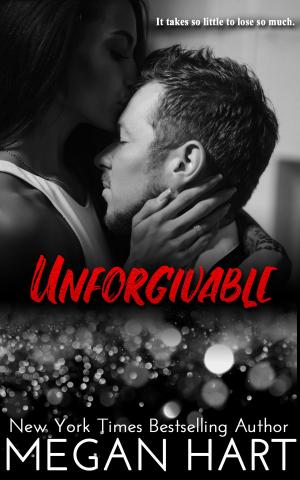 Cover of the book Unforgivable by Megan Hart