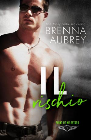 Cover of the book Il rischio by Brenna Aubrey