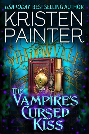 Cover of the book The Vampire's Cursed Kiss by Kristen Painter