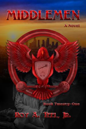 Cover of the book Middlemen: The Iron Eagle Series Book Twenty-One by Geza Tatrallyay