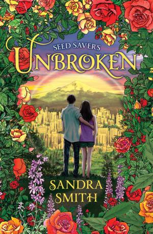 bigCover of the book Seed Savers-Unbroken by 