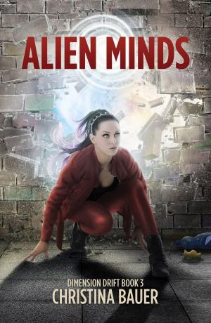 Cover of the book Alien Minds by Christina Bauer