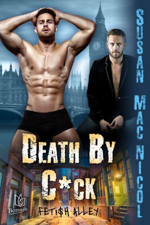 Cover of the book Death By C*ck by Ann Hymes