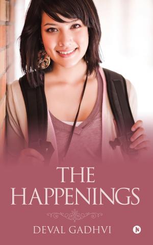 Cover of the book The Happenings by Tanmay chatterjee