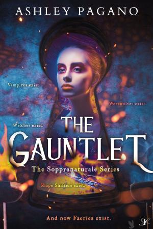 Cover of the book The Gauntlet: The Soppranaturale Series by Shilpa Mudiganti