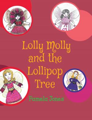 Cover of the book Lolly Molly and the Lollipop Tree by Evan Carter