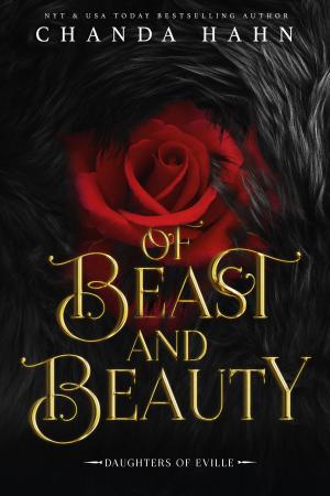 Cover of the book Of Beast and Beauty by Charles Perrault, Bertall, Jean Adolphe Beaucé