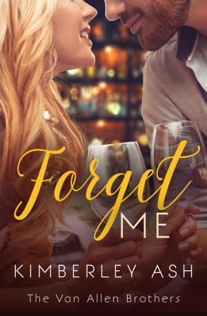Cover of the book Forget Me by Trish Milburn