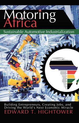 Book cover of Motoring Africa: Sustainable Automotive Industrialization