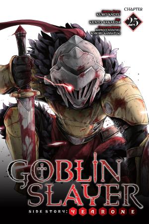Cover of the book Goblin Slayer Side Story: Year One, Chapter 25 by Higasa Akai