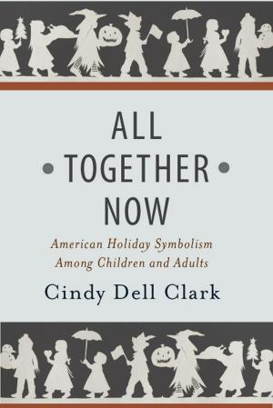 Cover of the book All Together Now by S. Margot Finn