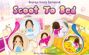 Cover of the book SCOOT TO BED by Jessica Marting