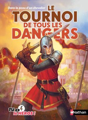 Cover of the book Le tournoi de tous les dangers by Claudine Aubrun