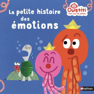 Cover of the book La petite histoire des émotions - Ouistiti fait rire les petits - Dès 18 mois by Stéphanie Benson, Claudine Aubrun