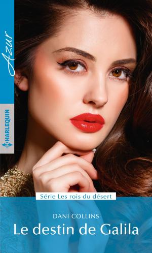 Cover of the book Le destin de Galila by Jacqueline Diamond