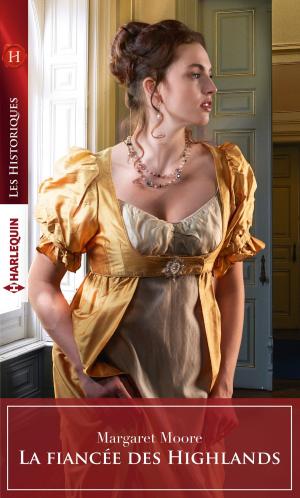 Book cover of La fiancée des Highlands