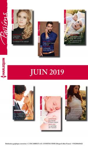 Cover of the book 12 romans Passions (n°797 à 802 - Juin 2019) by Tara Taylor Quinn, Claire McEwen, Kristina Knight, Sharon Hartley