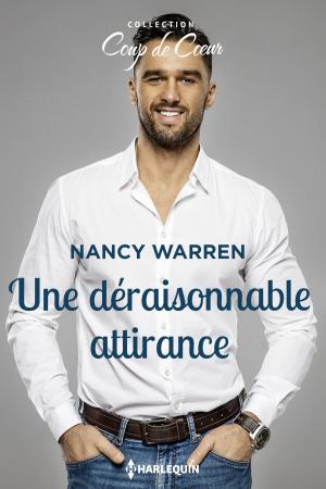 Cover of the book Une déraisonnable attirance by Lilian Darcy
