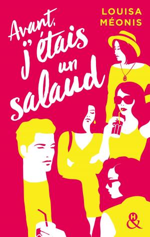 Cover of the book Avant j'étais un salaud by Elizabeth Bailey