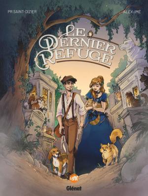 Cover of the book Le Dernier refuge by Noël Simsolo, Isa Python, Scarlett Smulkowski