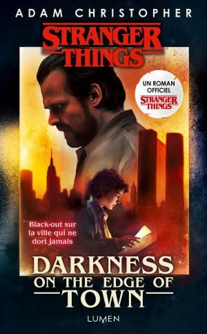 Cover of the book Stranger Things - Darkness on the Edge of Town by Mindy Klasky