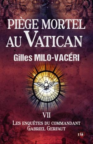 Cover of the book Piège mortel au Vatican by Bernard Coat