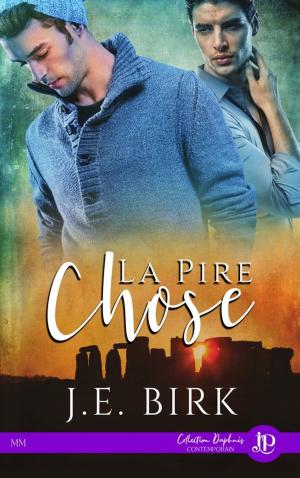 Cover of the book La pire chose by Sebastian Bernadotte