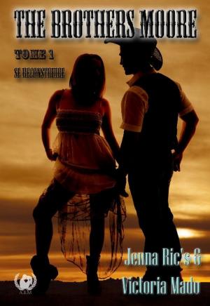 Cover of the book The Brothers Moore - Tome 1 by Licora L.