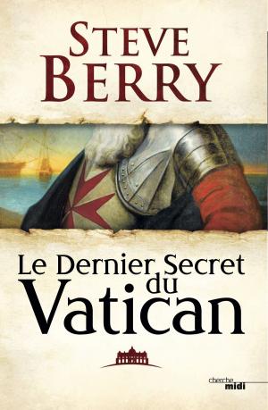 Cover of the book Le Dernier Secret du Vatican by Jean-Marc COPPOLA, Pierre DHARREVILLE