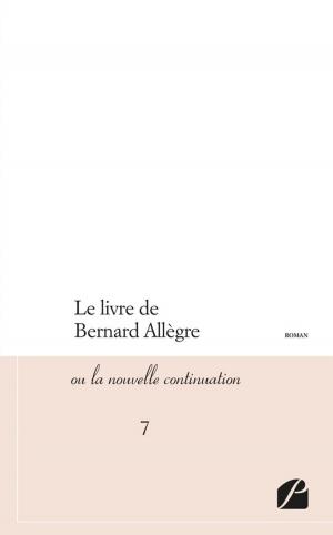 Cover of the book Le livre de Bernard Allègre by Véronique Minet