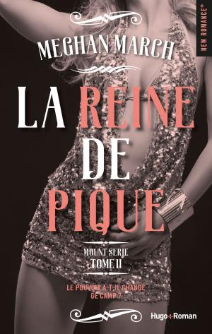 Cover of the book Mount série - tome 2 La reine de pique by Molly Night