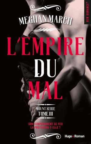 Cover of the book Mount série - tome 3 L'empire du mal -Extrait offert- by Dominique Drouin