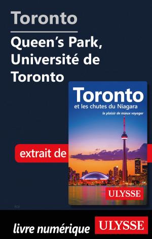 Cover of the book Toronto - Queen's Park, Université de Toronto by Carol Wood