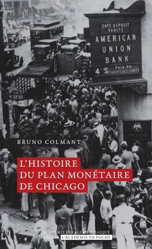 Cover of the book Histoire du plan monétaire de Chicago by Jean-Baptiste Baronian