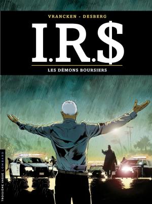 Cover of the book I.R.$ - tome 20 - Les démons boursiers by Jean-Noël Lafargue, Burniat