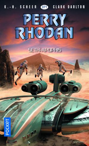 Cover of the book Perry Rhodan n°371 : Seth-Apophis by Robert VAN GULIK