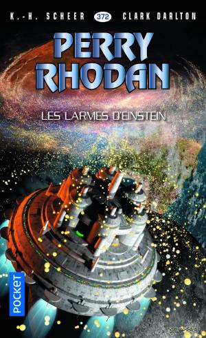 Cover of the book Perry Rhodan n°372 : Les Larmes d'Einstein by Guy FINLEY