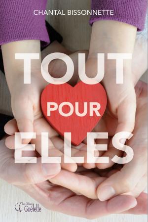 Cover of the book Tout pour elles by K.H. Leigh