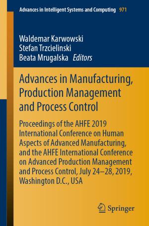 Cover of the book Advances in Manufacturing, Production Management and Process Control by Gregory Piazza, Benjamin Hohlfelder, Samuel Z. Goldhaber