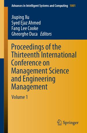 Cover of the book Proceedings of the Thirteenth International Conference on Management Science and Engineering Management by Gennady Stupakov, Gregory Penn