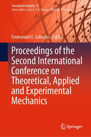 Cover of the book Proceedings of the Second International Conference on Theoretical, Applied and Experimental Mechanics by Sourav De, Siddhartha Bhattacharyya, Susanta Chakraborty, Paramartha Dutta