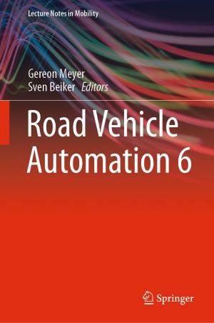 Cover of the book Road Vehicle Automation 6 by Joceli Mayer, Paulo V.K. Borges, Steven J. Simske