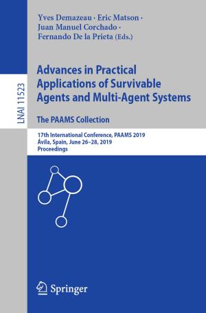 Cover of Advances in Practical Applications of Survivable Agents and Multi-Agent Systems: The PAAMS Collection