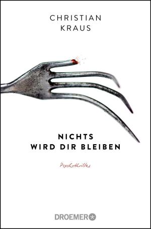 Cover of the book Nichts wird dir bleiben by Dave Cornford