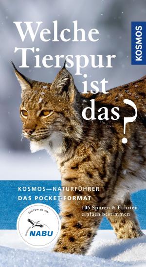 Cover of the book Welche Tierspur ist das? by Maja von Vogel