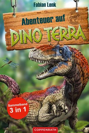 Cover of Abenteuer auf Dino Terra - Sammelband 3 in 1
