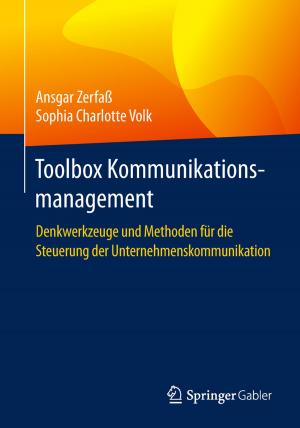 Cover of the book Toolbox Kommunikationsmanagement by Ulrich Holzbaur, Monika Bühr, Daniela Dorrer, Ariane Kropp, Evamaria Walter-Barthle, Talea Wenzel
