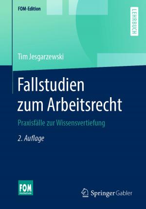 Cover of the book Fallstudien zum Arbeitsrecht by Hendrik Jan van Randen, Christian Bercker, Julian Fieml